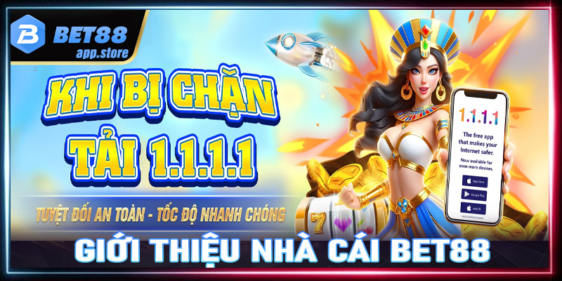 Bet88 - Thương hiệu cá cược thể thao, casino số 1 Châu Á